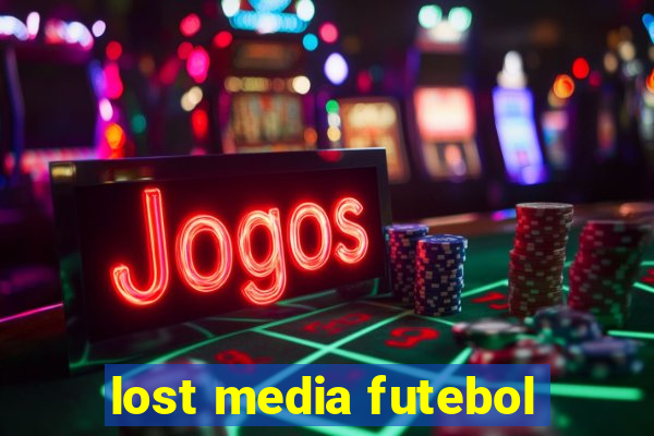 lost media futebol